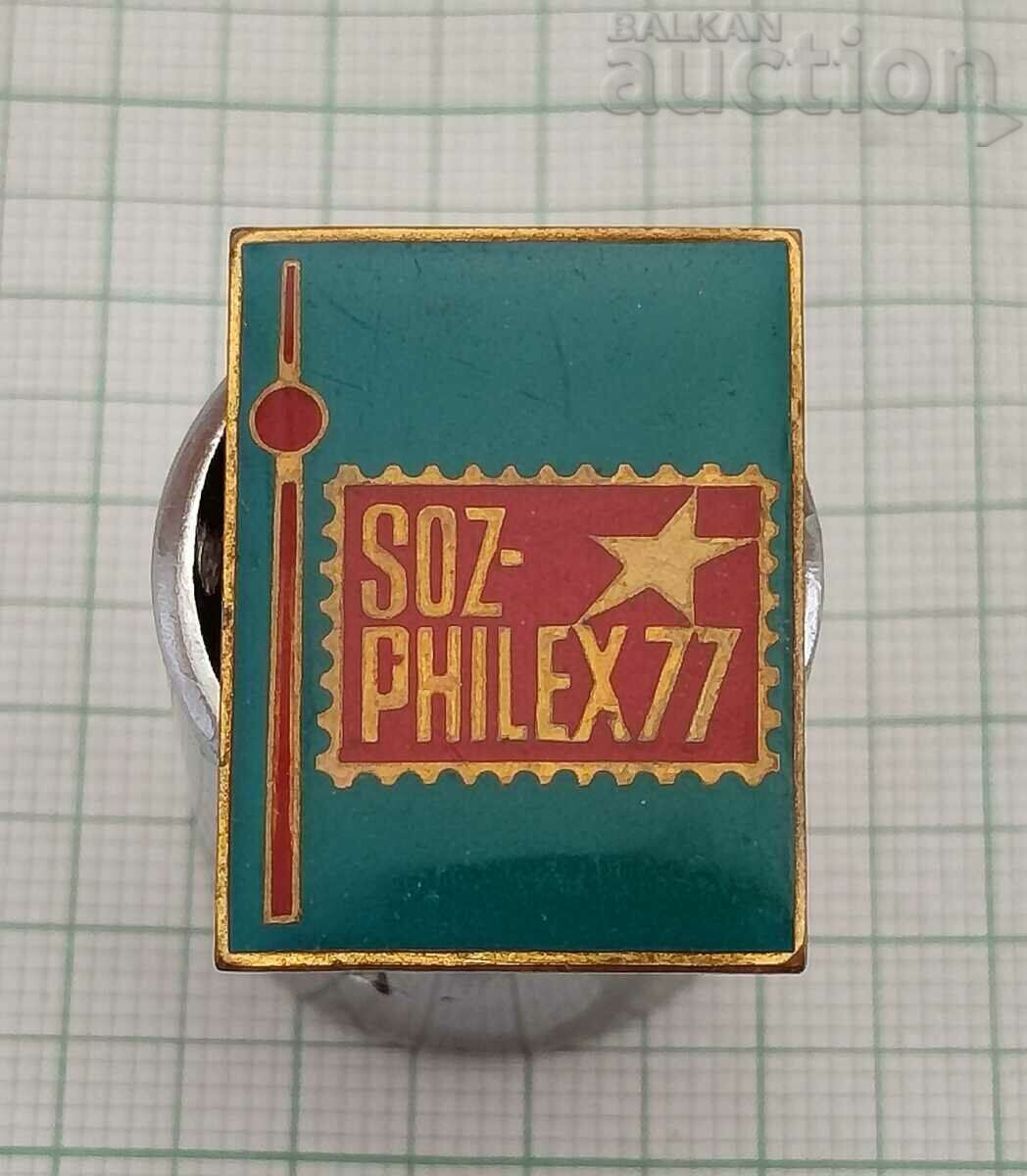SOZ- PHILEX 77 PHILATELY GDR GERMANY BADGE