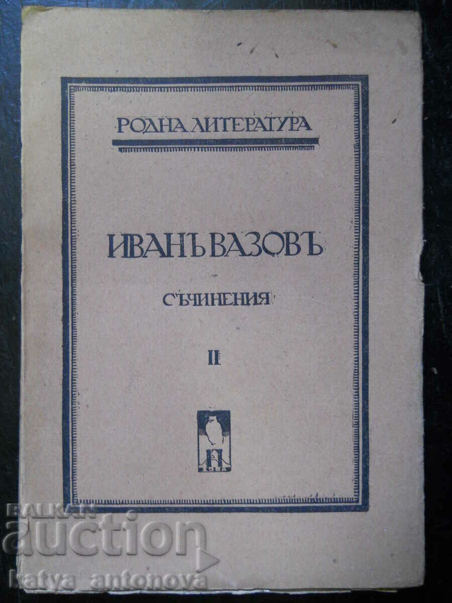 Ivan Vazov „Opere” volumul 2