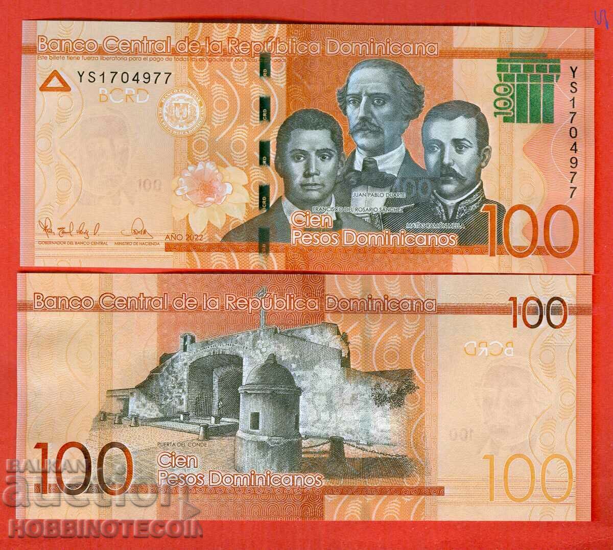 DOMINICAN REPUBLIC DOMINICAN 100 issue - 2022 NEW UNC