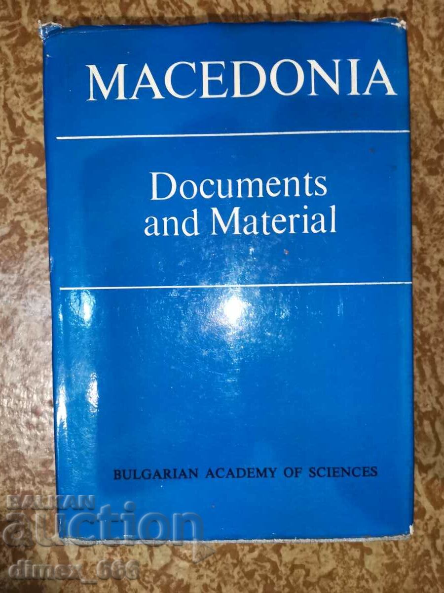 Macedonia. Documents and Material