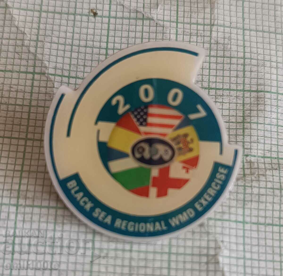 Badge - Black sea regional WMD exercise 2007 with price 10.00 BGN | € 5.11 Badge - Black sea regional WMD exercise 2007 with price 10.00 BGN | € 5.11