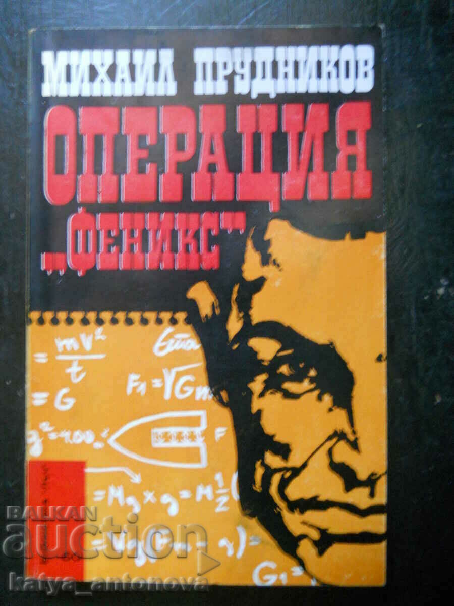 Mikhail Prudnikov "Operation Phoenix"