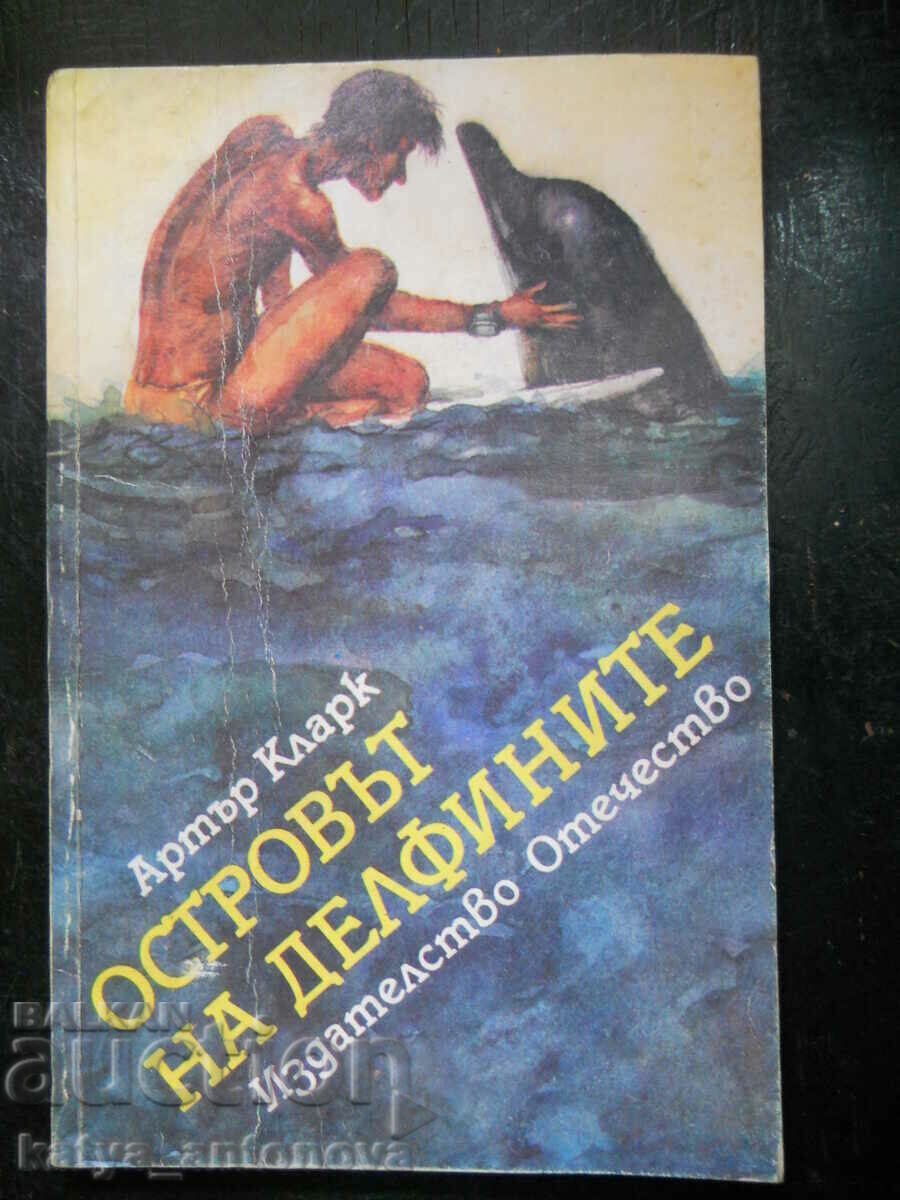 Arthur Clarke „Insula Delfinilor”