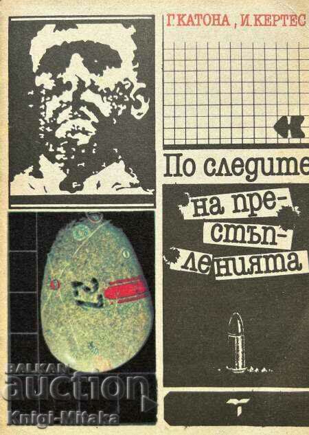On the trail of crimes - Geza Katona, Imre Kertesz