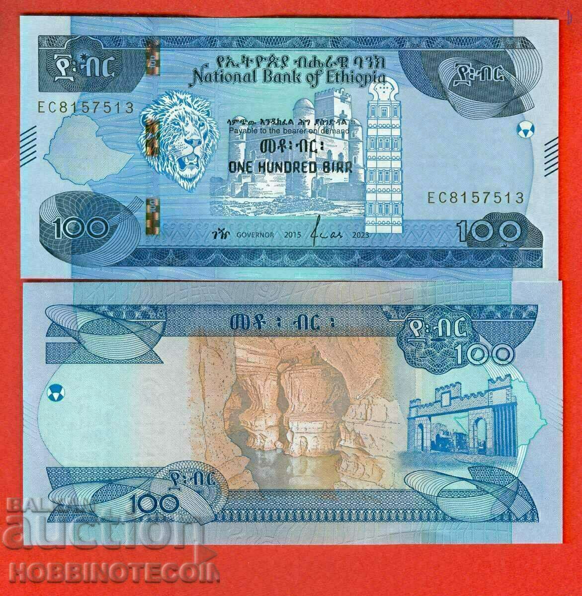 ETHIOPIA ETHIOPIA 100 Bir issue issue 2015 - 2023 NEW UNC