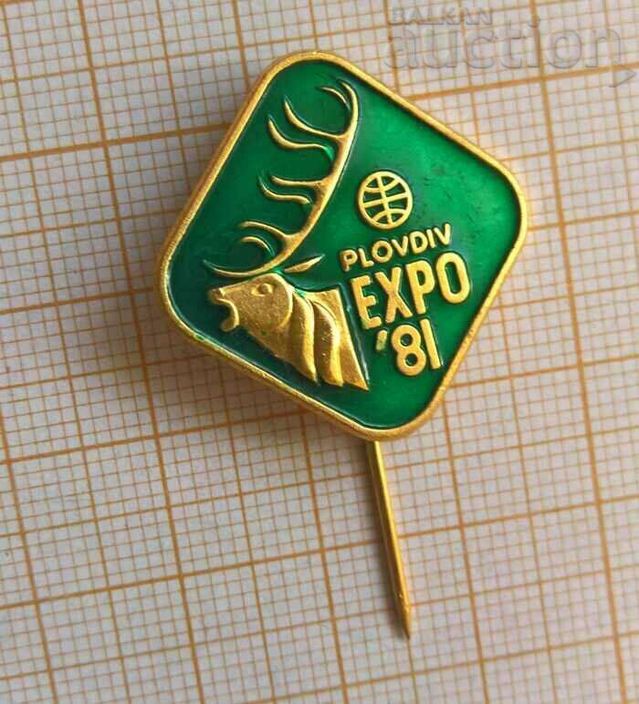EXPO 81 Plovdiv Insigna Plovdiv
