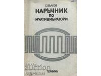 Handbook of multivibrators - Stefan Valkov
