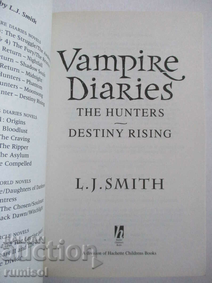 The Vampire Diaries: The Hunters 3: Destiny Rising cu preț 39.69 BGN | € 20.29