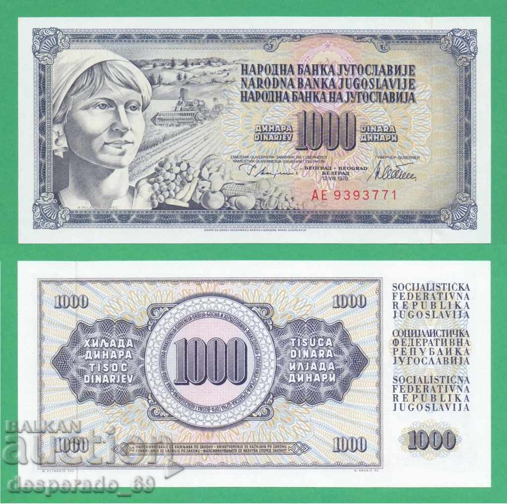 (¯`'•.¸ IUGOSLAVIA 1000 dinari 1978 UNC ¸.•'´¯)