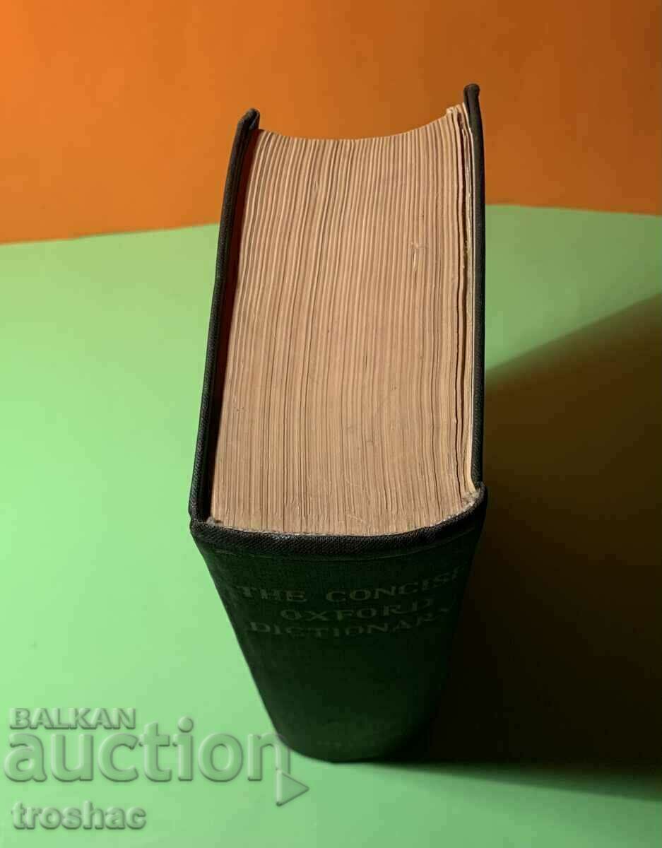 Old Book THE CONCISE OXFORD DICTIONARY OF CURRENT ENGLISH with price 22.00 BGN | € 11.25 Old Book THE CONCISE OXFORD DICTIONARY OF CURRENT ENGLISH with price 22.00 BGN | € 11.25