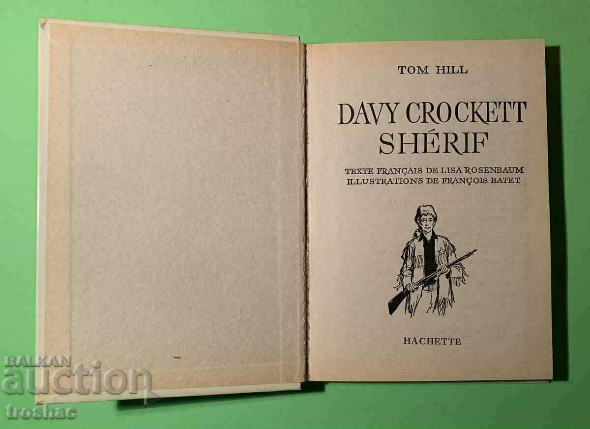 Old BookTOM HILL DAVIE CROCKETT SHERIFF - 5 Old BookTOM HILL DAVIE CROCKETT SHERIFF - 5