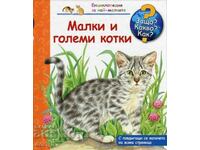 Enciclopedie pentru cei mici: Pisicile mici și mari