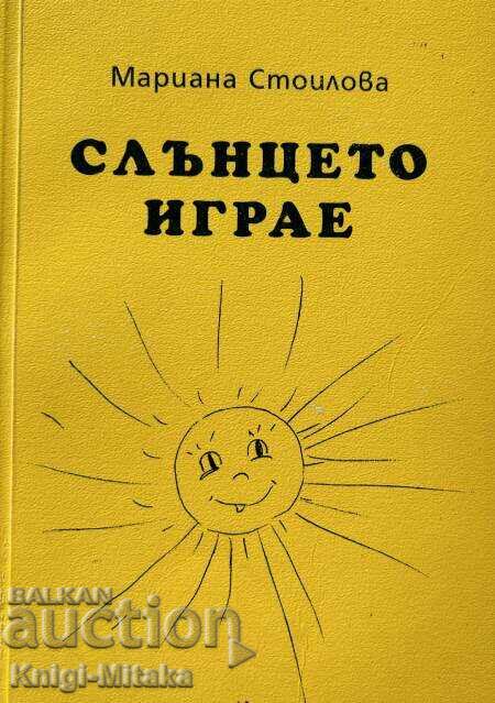 The sun plays - Marianna Stoilova