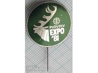 15722 Insigna - Expoziția Mondială de Vânătoare EXPO Plovdiv 1981