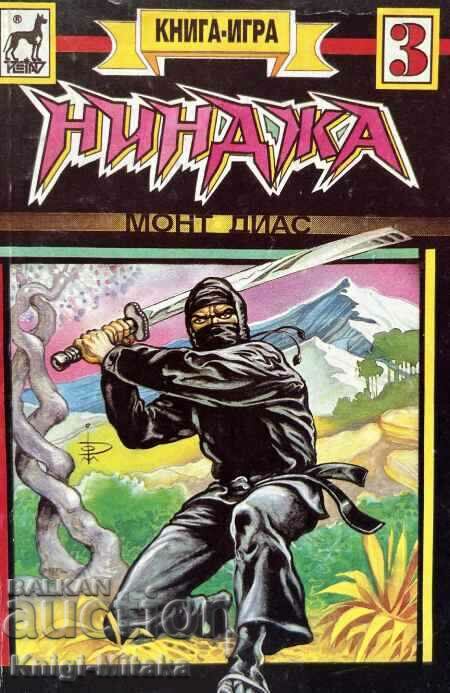 Ninja - Mont Diaz