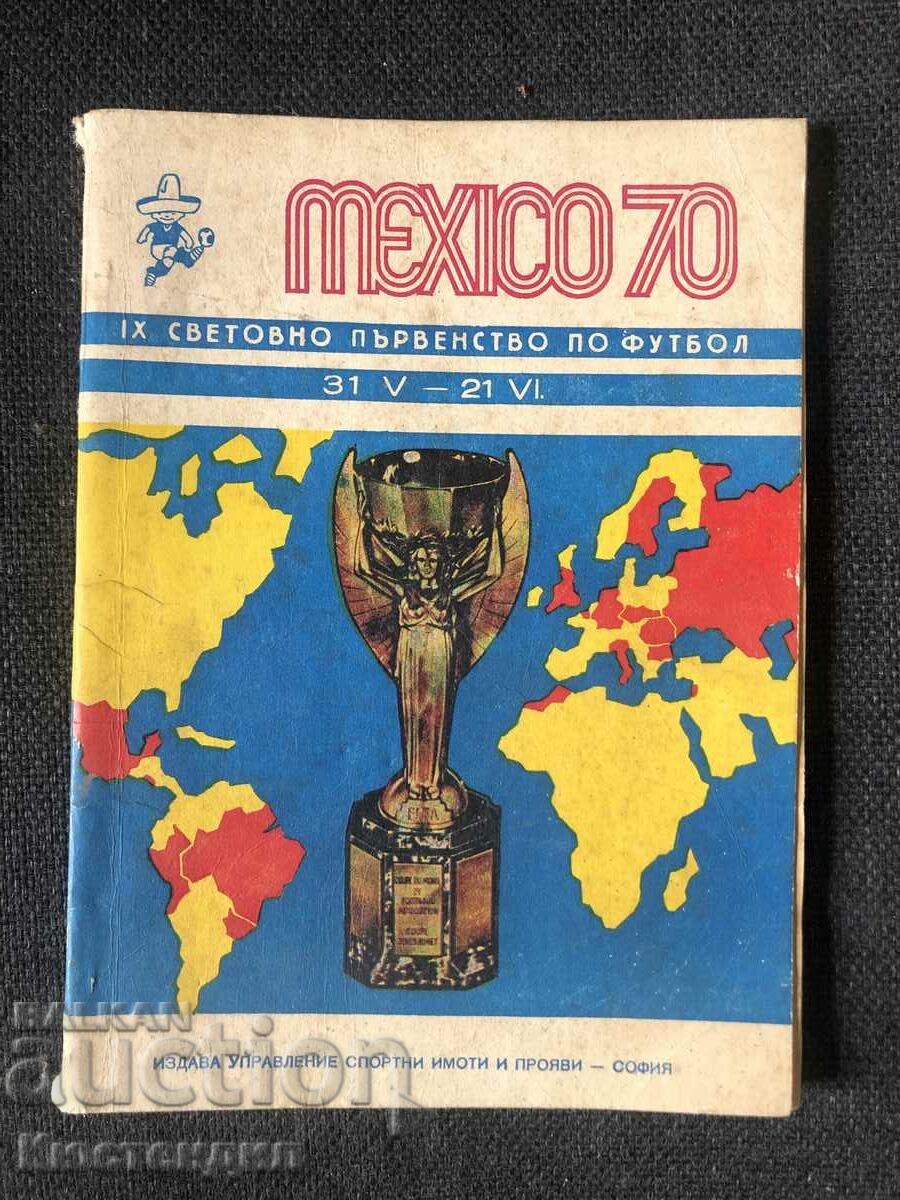 CUPA MONDIALA DE FOTBAL MEXICO 70