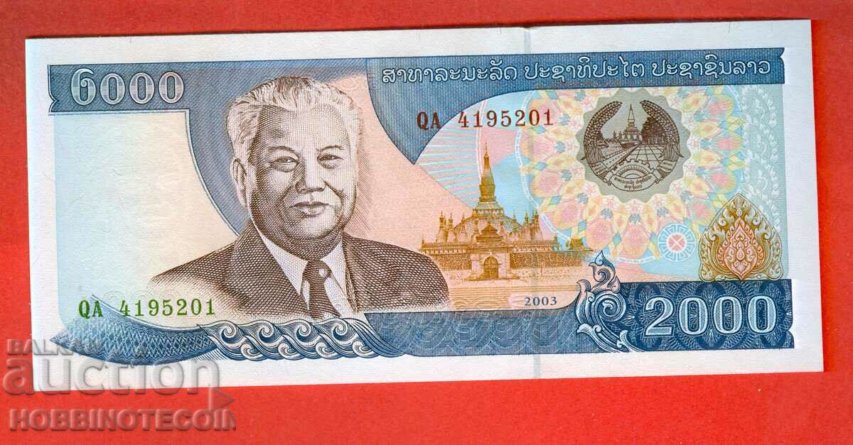 LAOS LAO 2000 2000 Kip issue issue 2003 NEW UNC