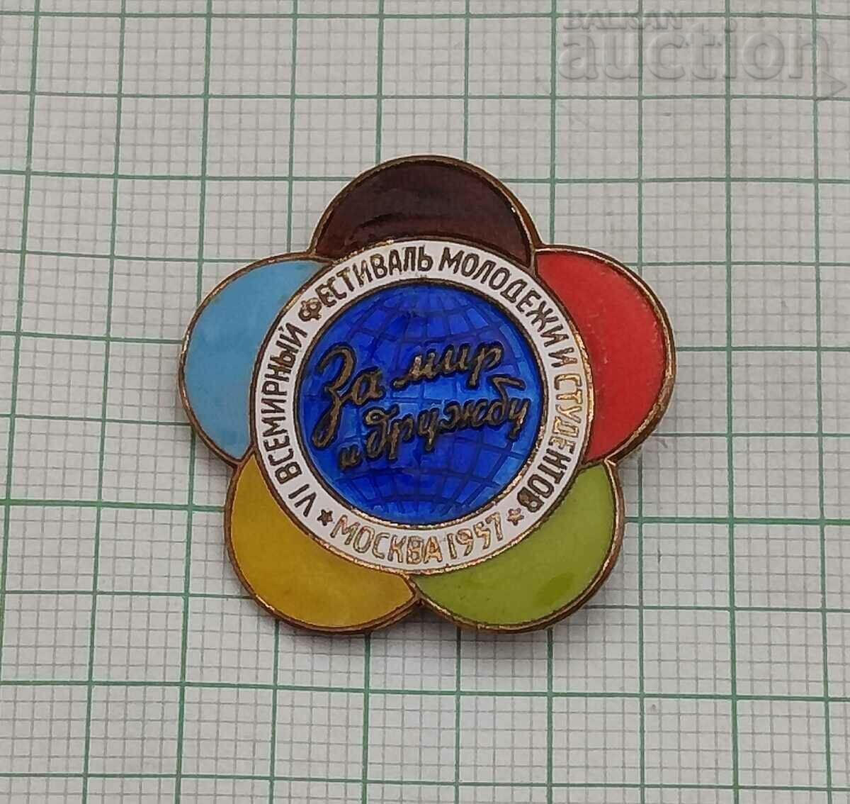 FESTIVALUL TINERETULUI MOSCOVA URSS 1957 BADGE EMAIL