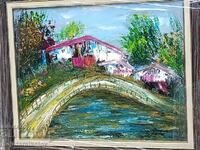 Bozhidar Nikolov/oil/canvas/picture 55/45/ Stone bridge