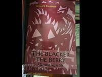 The blacker the berry