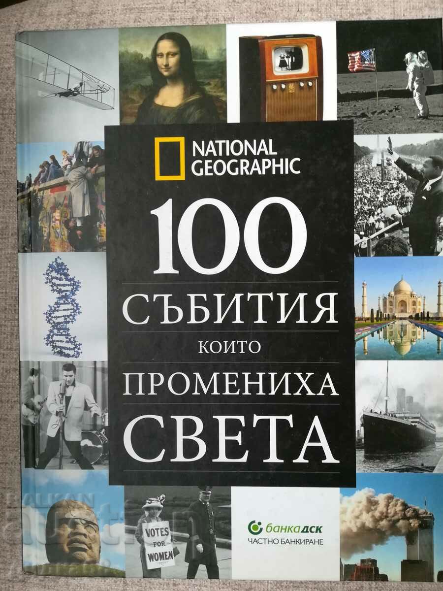 National Geographic: 100 Events That Changed the World