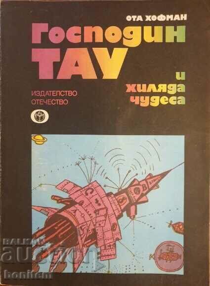 Mr. Tau and a Thousand Wonders - Otto Hoffmann Mr. Tau and a Thousand Wonders - Otto Hoffmann