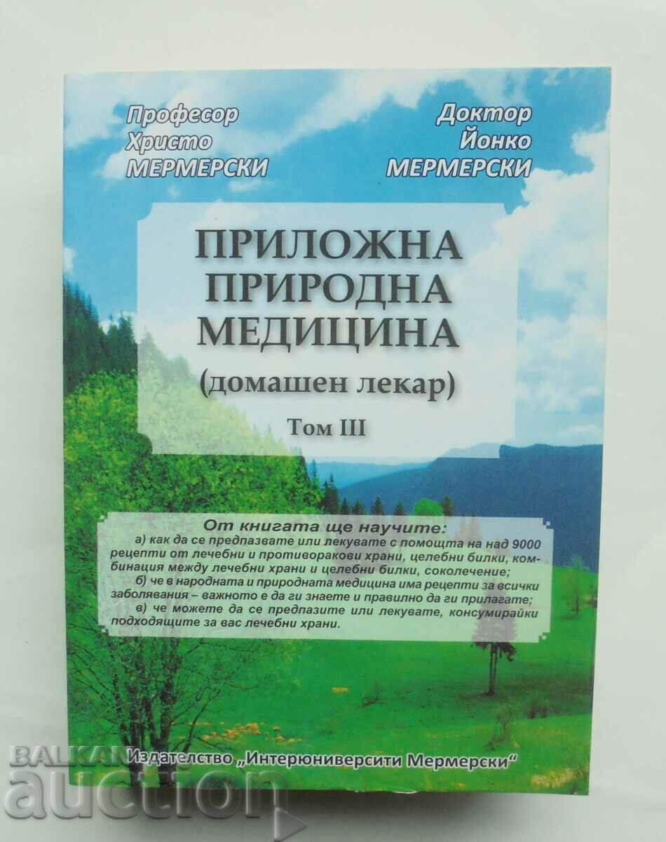 Applied natural medicine. Volume 3 Hristo Mermerski 2012