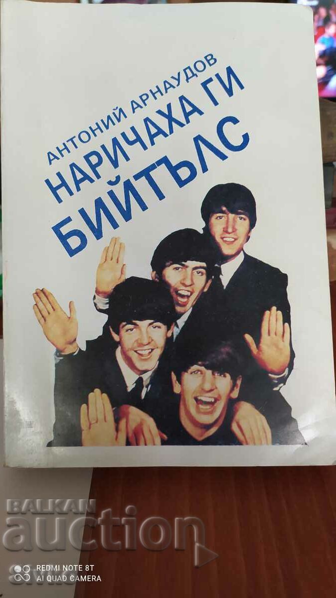 They were called the Beatles, Antony Arnaudov, many pictures