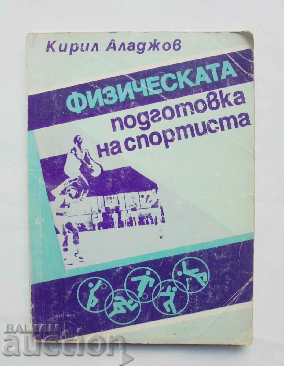 Antrenamentul fizic al atletului - Kiril Aladzhov 1992.