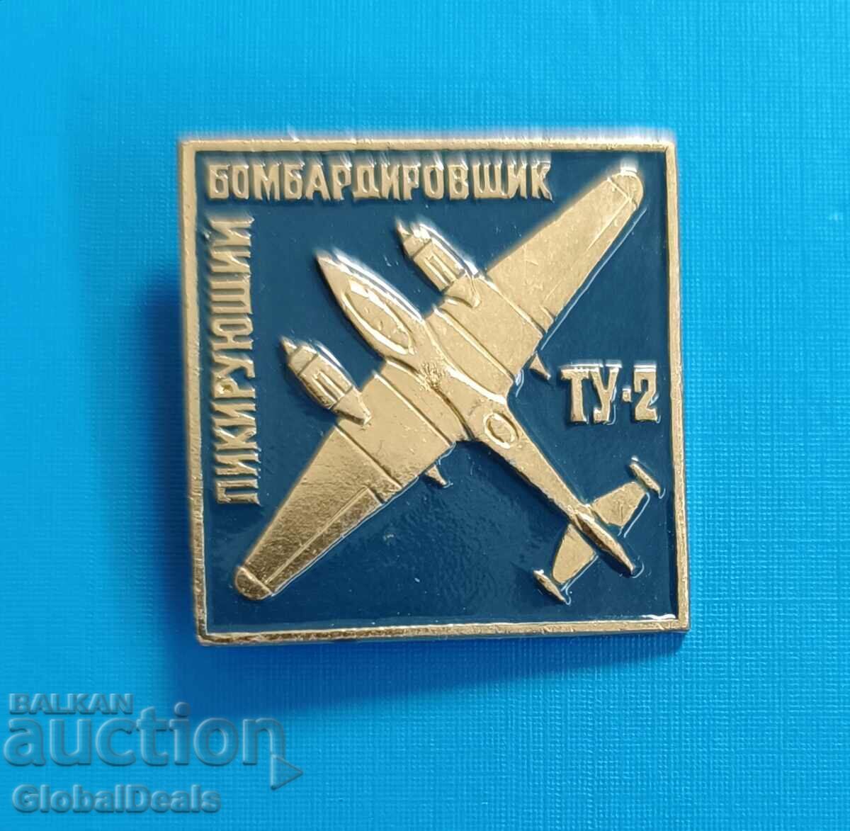 1st BZC - Insigna TU-2 Dive Bomber, URSS