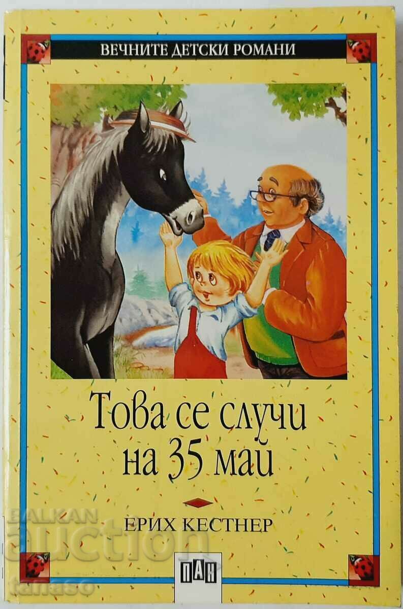 Acest lucru s-a întâmplat pe 35 mai, Erich Kästner (10.5)