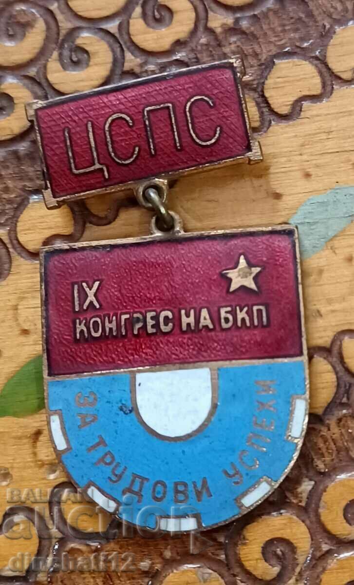 Delivery of For labor successes CSPS - IX congress of the BKP Delivery of For labor successes CSPS - IX congress of the BKP