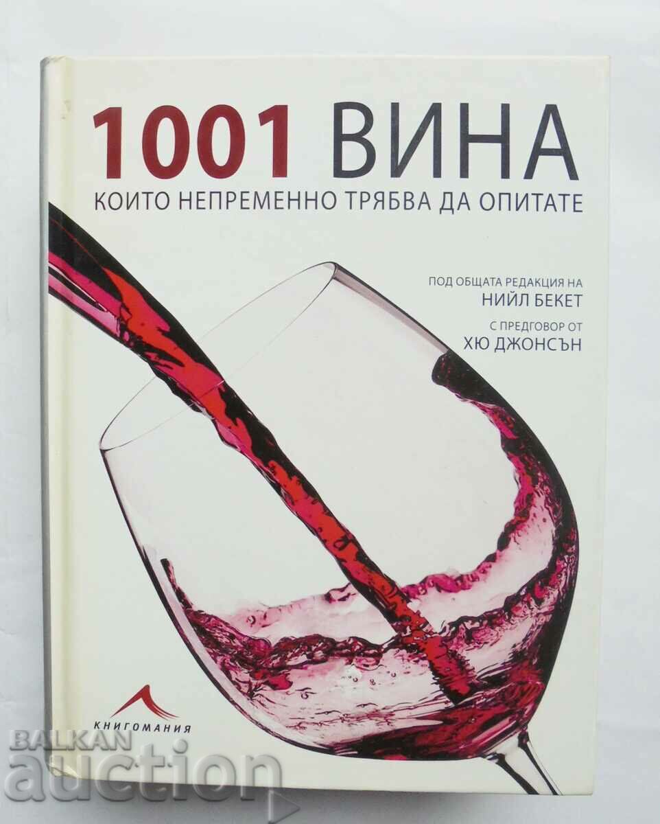 1001 Wines You Must Try - Neil Beckett