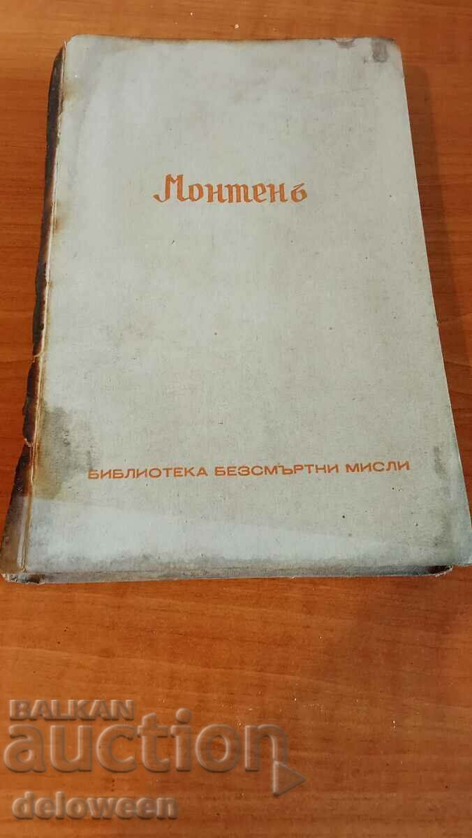 Montaigne - immortal thoughts autographed by Atanas Dalchev