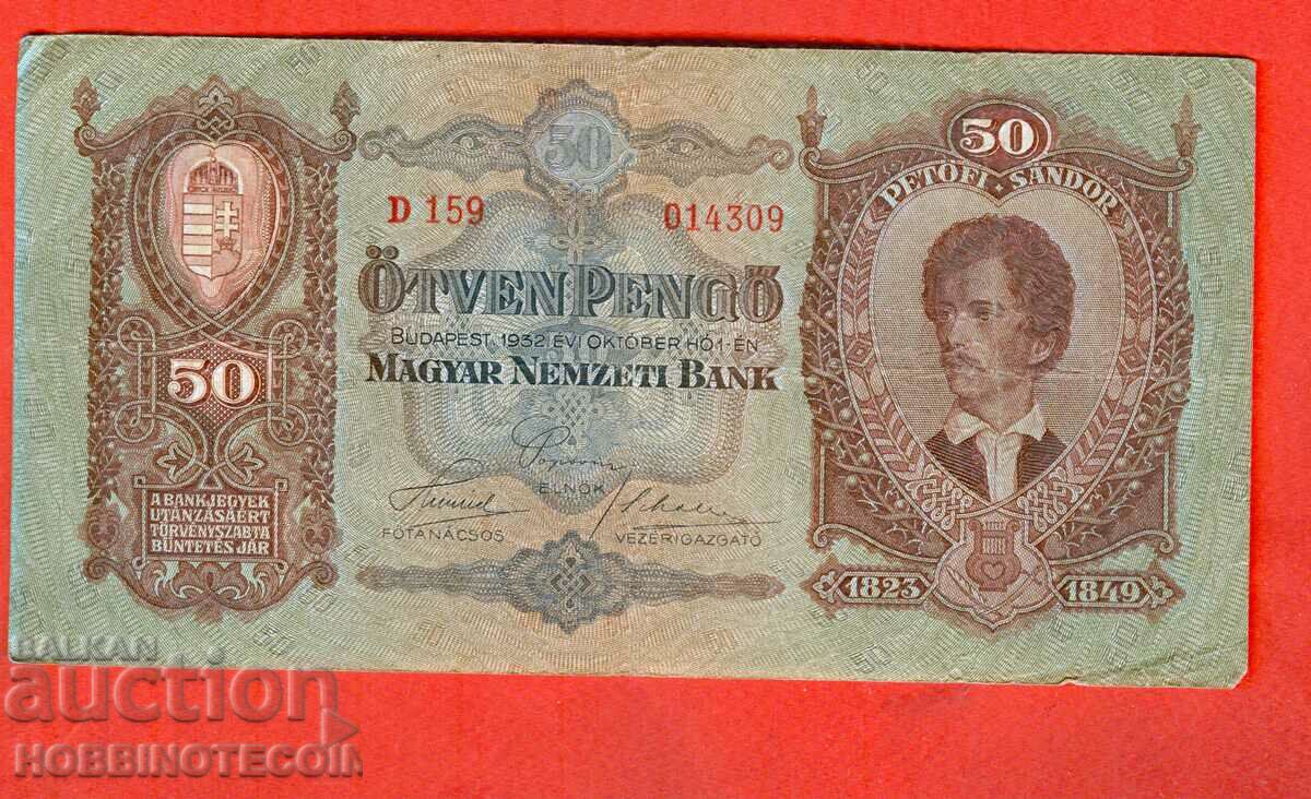 UNGARIA UNGARIA 50 Numărul Pengo - numărul 1932 - 2