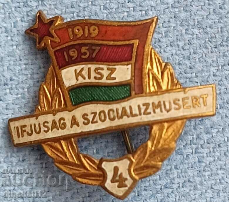 Auction  Old sign Hungary. Hungary KISZ 1919 - 1957