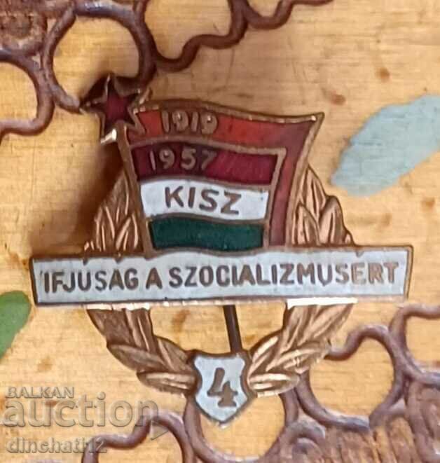 Delivery of Old sign Hungary. Hungary KISZ 1919 - 1957