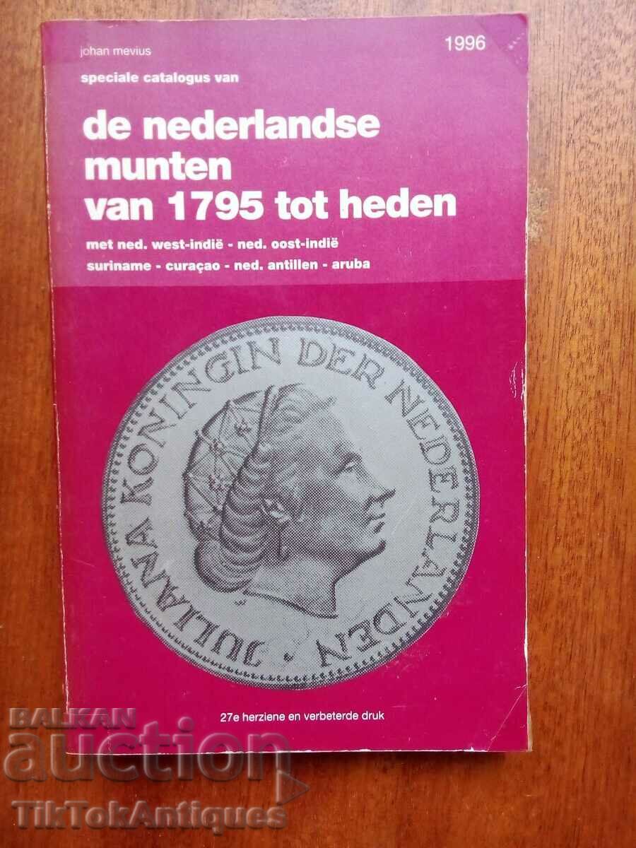 Catalogul banilor olandezi din 1795 până în prezent.