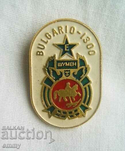 Esperanto badge - 1300 years Bulgaria, Shumen