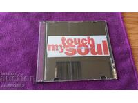 Аудио CD Touch my soul
