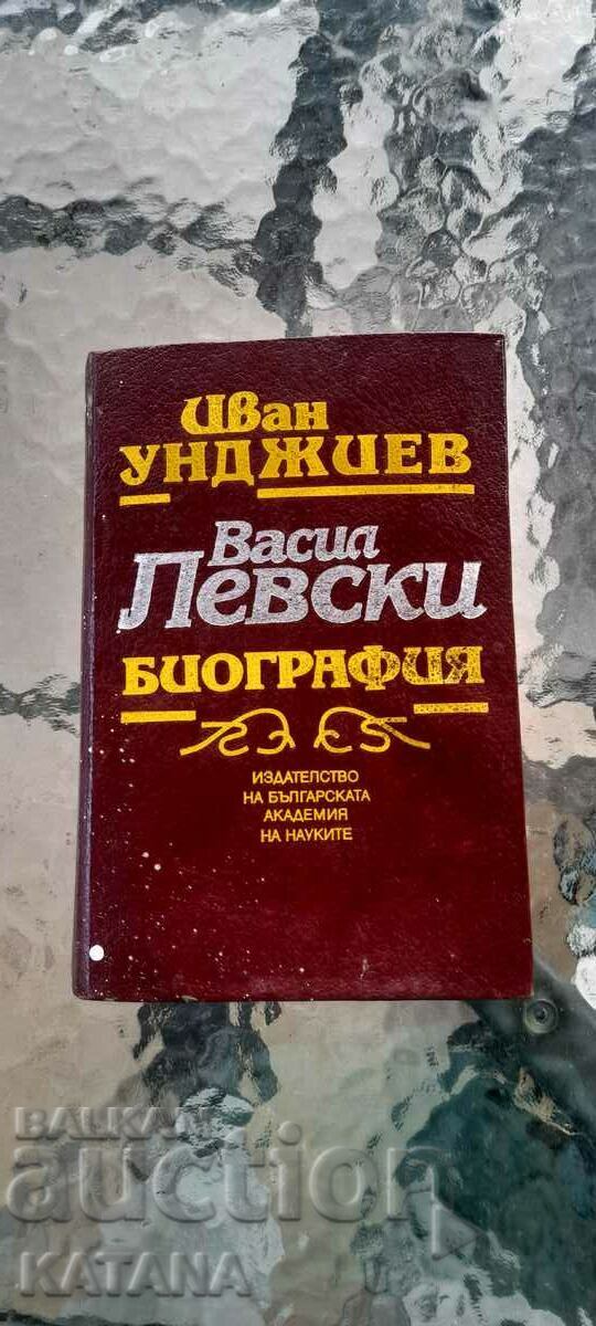 Ivan Undzhiev - Vasil Levski biography Ivan Undzhiev - Vasil Levski biography