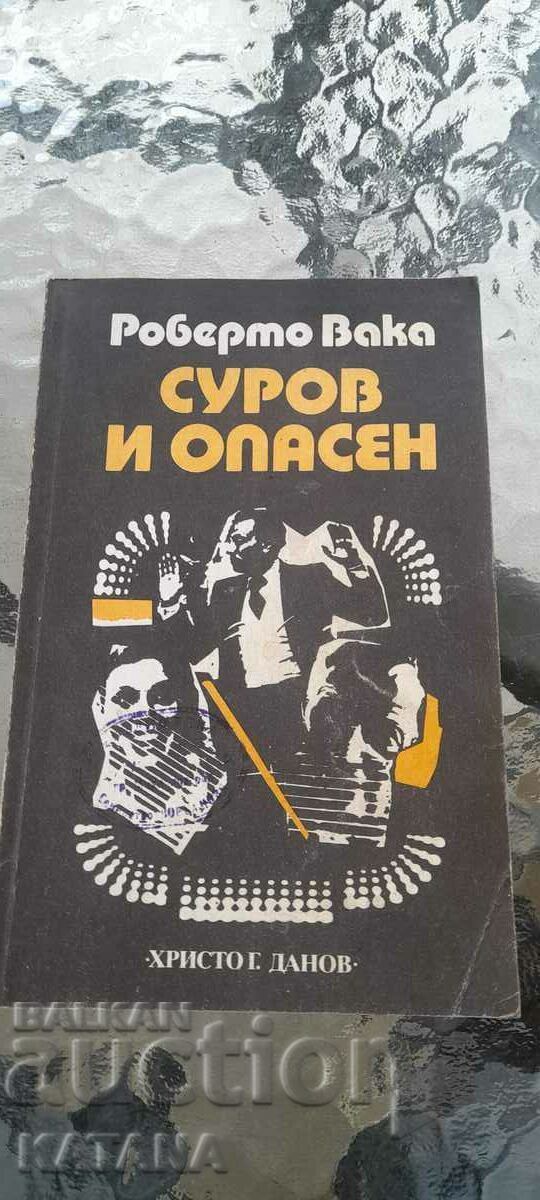 Roberto Vacca - cruel and dangerous Roberto Vacca - cruel and dangerous