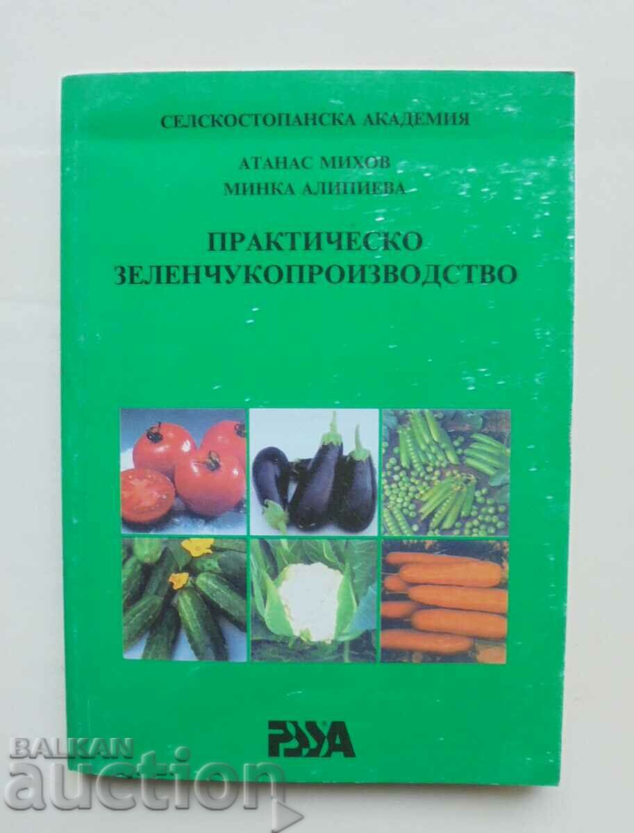 Практическо зеленчукопроизводство - Атанас Михов 1998 г.