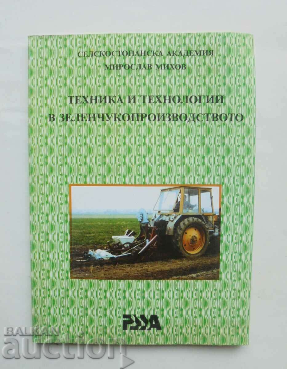 Τεχνικές και τεχνολογίες στην παραγωγή λαχανικών M. Mihov 1996