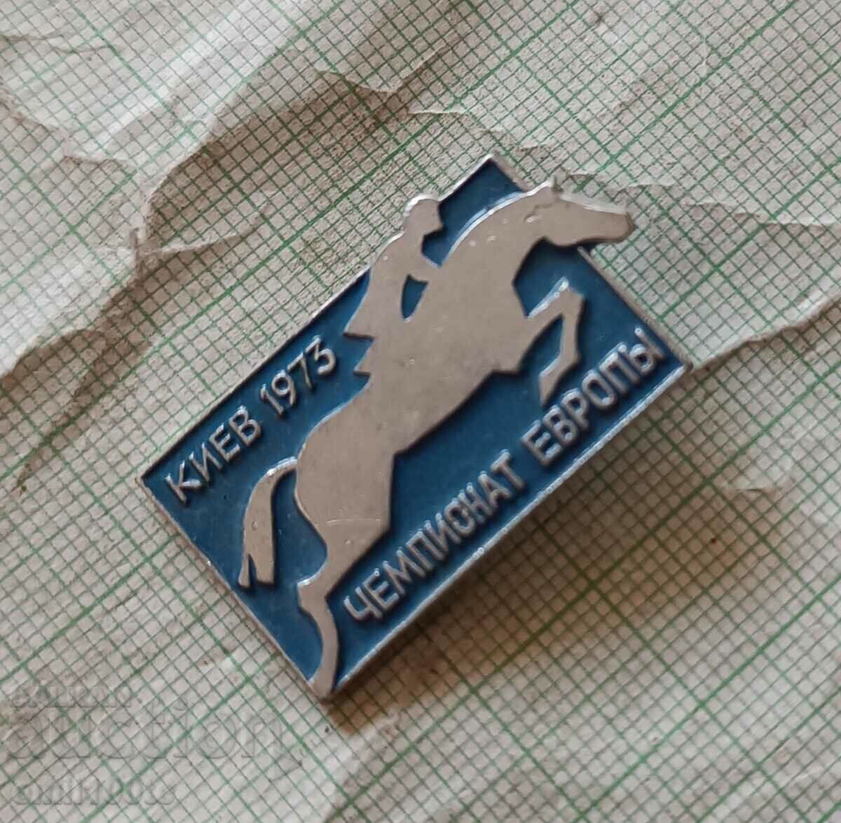 Значка- Европейско първенство по конен спорт 1973 г. Киев с цена 1.50 лв. | € 0.77 Значка- Европейско първенство по конен спорт 1973 г. Киев с цена 1.50 лв. | € 0.77