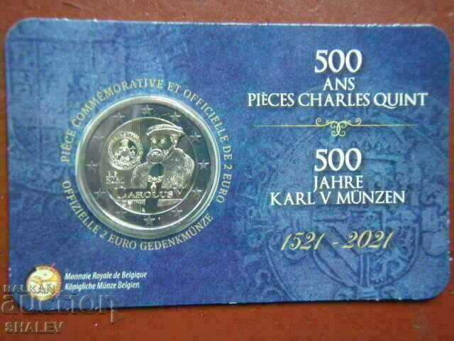 2 Euro 2021 Βέλγιο "500 y coins Carol V" (2) - Unc (2 ευρώ) με τιμή 32.89 BGN | € 16.82 2 Euro 2021 Βέλγιο "500 y coins Carol V" (2) - Unc (2 ευρώ) με τιμή 32.89 BGN | € 16.82