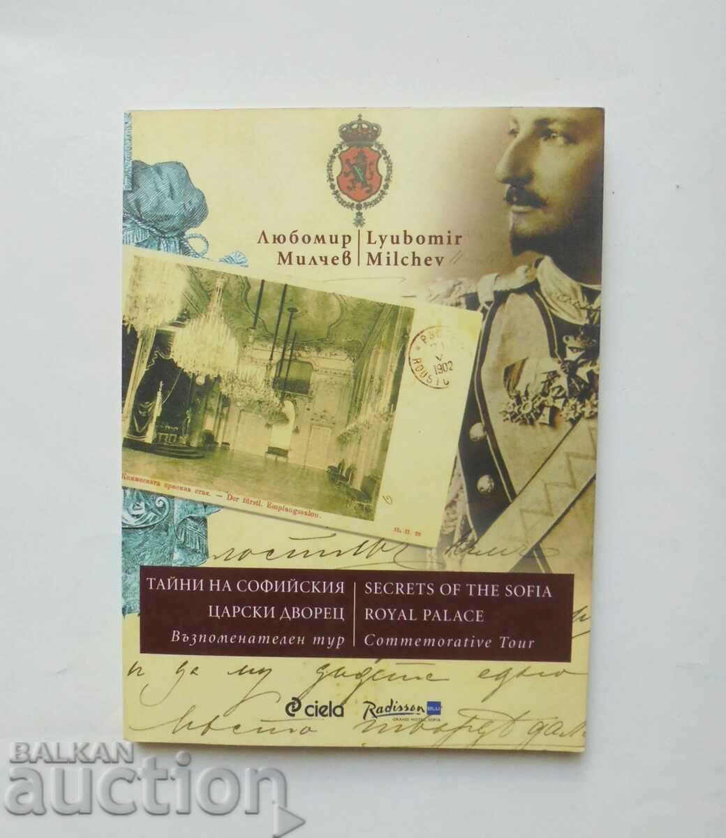 Secrets of the Sofia Royal Palace - Lubomir Milchev-Dendy 2013