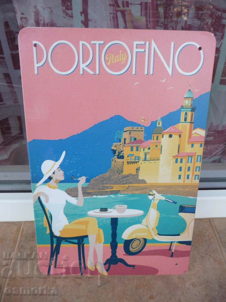 Semn metalic Portofino Italia stațiune turistică sat de pescari