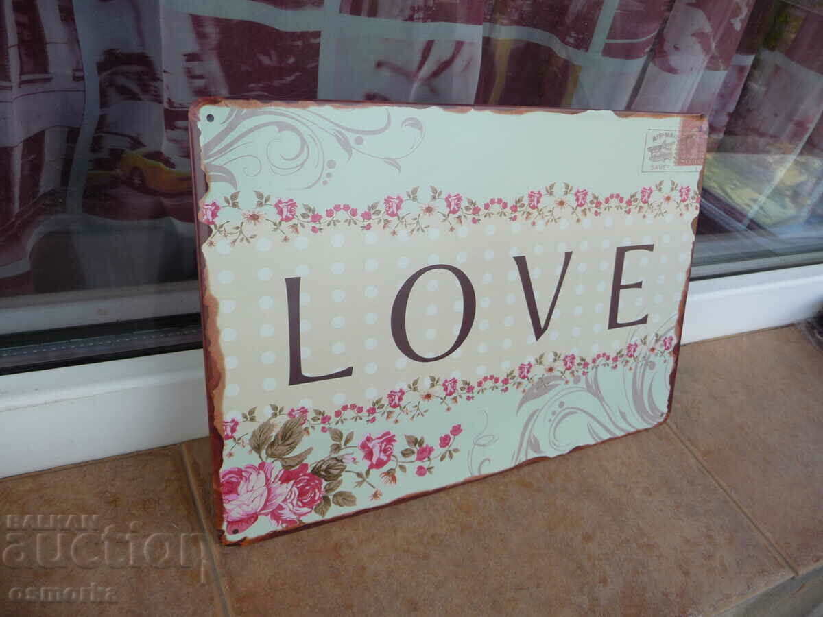 Метална табела послание надпис Любов Love цветя и рози с цена 18.00 лв. | € 9.20 Метална табела послание надпис Любов Love цветя и рози с цена 18.00 лв. | € 9.20
