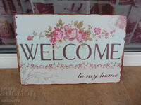 Metal plate inscription Welcome Welcome to our home flowers